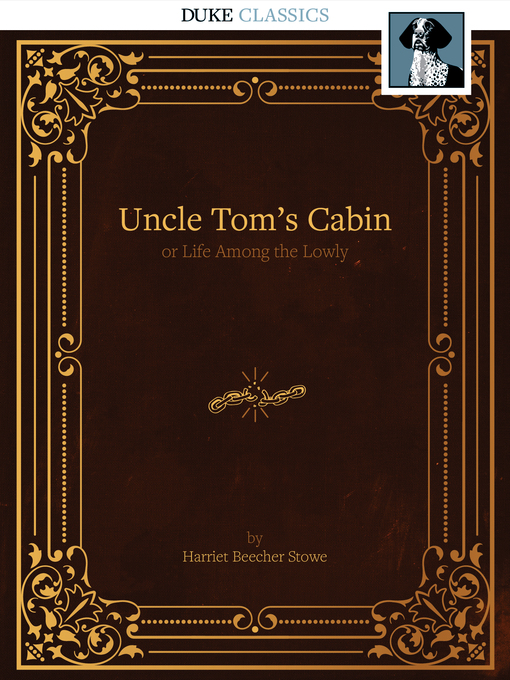 Titeldetails für Uncle Tom's Cabin nach Harriet Beecher Stowe - Verfügbar